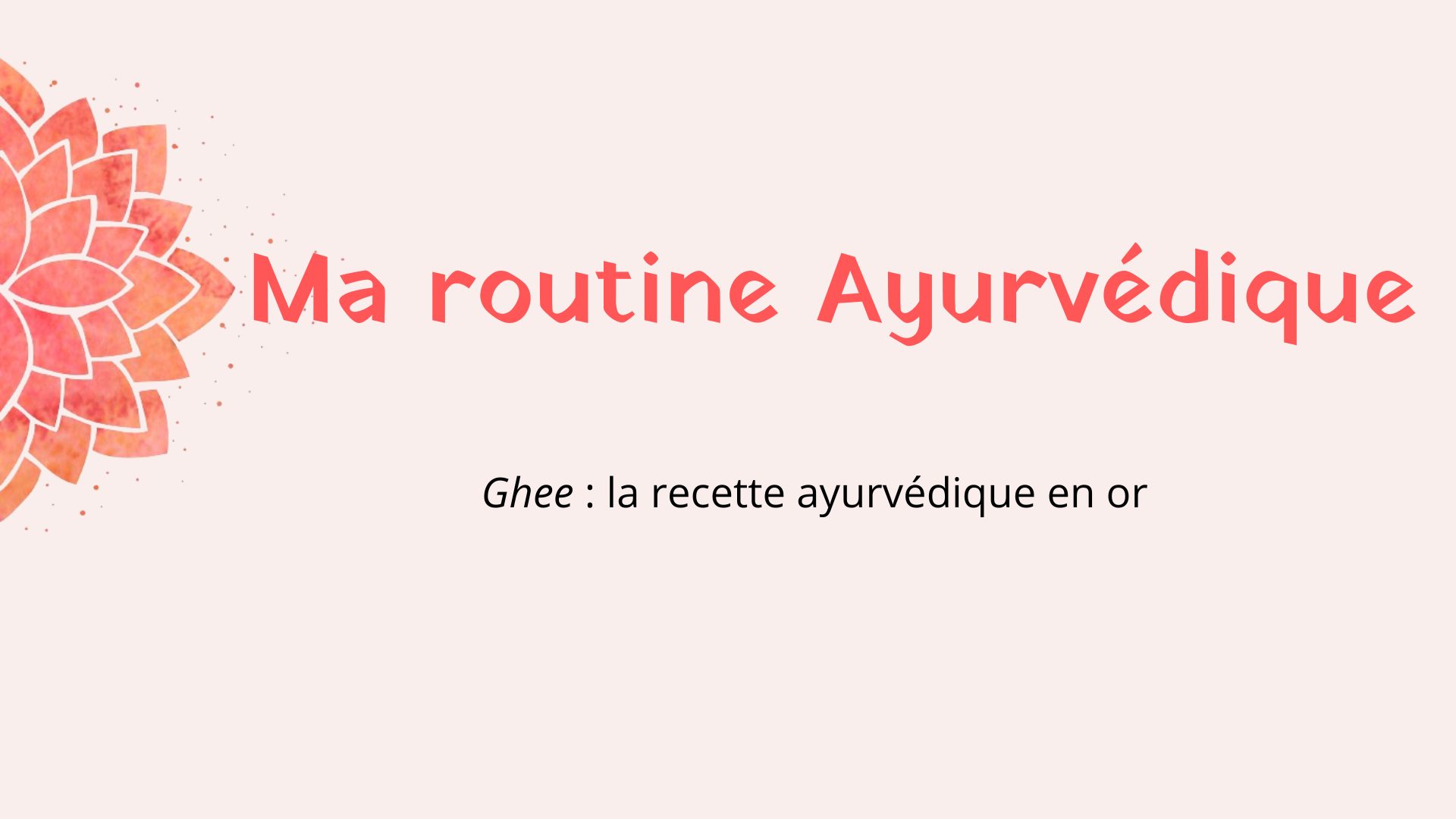 Ghee : la recette ayurvédique en or